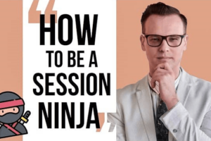 how-to-be-a-session-ninja